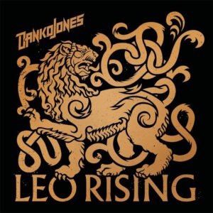DANKO JONES Announces 12th Studio Album 'Leo Rising'